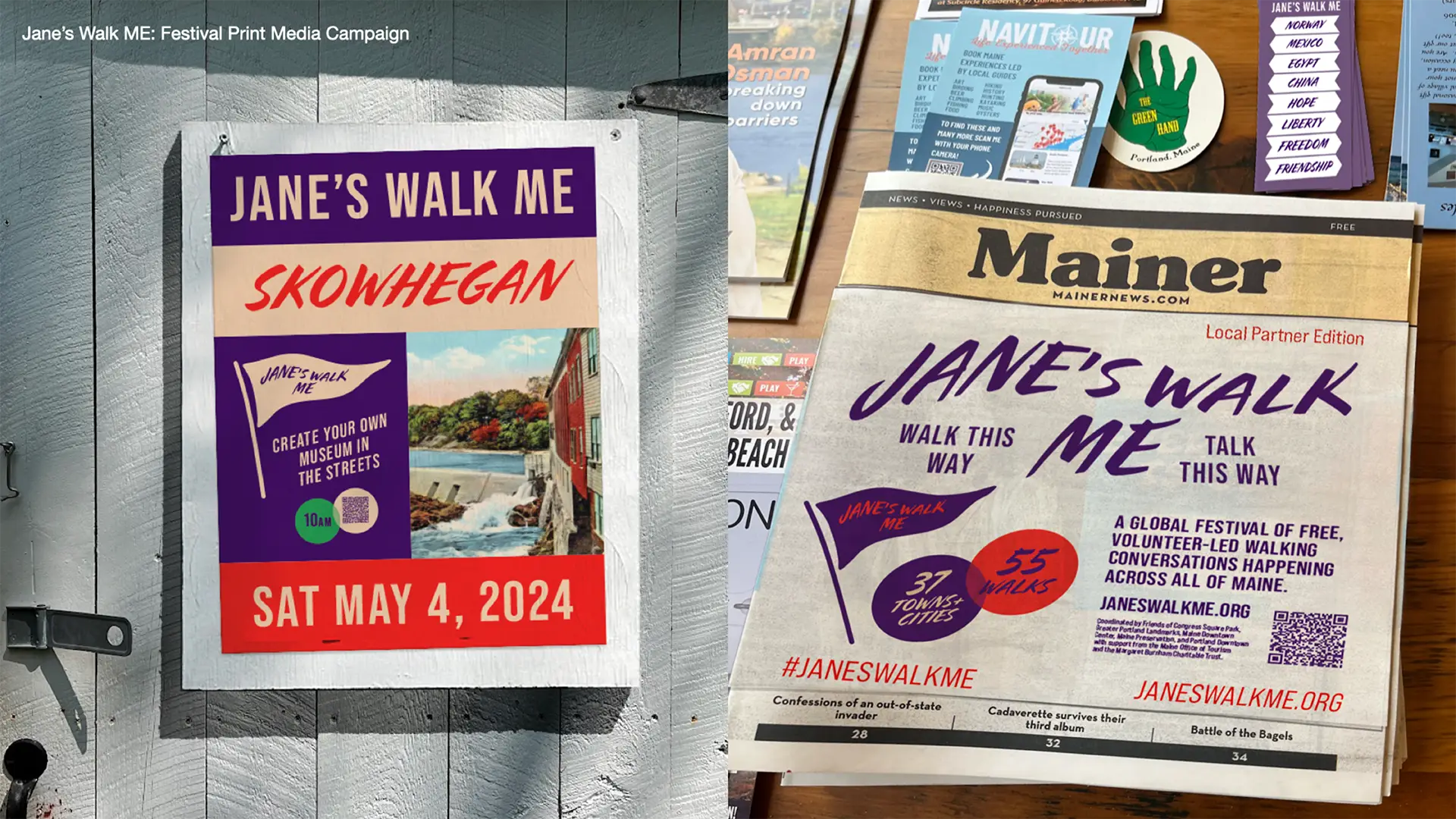 Composite image of Jane’s Walk ME festival print materials. On the left, a colorful poster for a Skowhegan walk is mounted on a gray wooden wall, featuring bold purple, cream, red, and green graphics, a small street-scene photo, a QR code, and the date “Sat May 4, 2024.” On the right, a tabletop display shows a newspaper-style Jane’s Walk ME flyer branded as a “Mainer” local partner edition, with hand-drawn-style purple typography, red accents, QR code, hashtag, and messaging promoting free volunteer-led walking conversations across Maine.